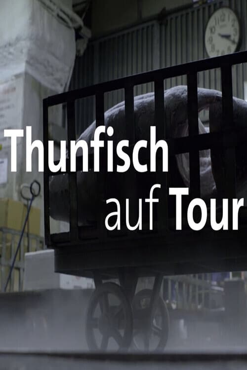 Thunfisch+auf+Tour
