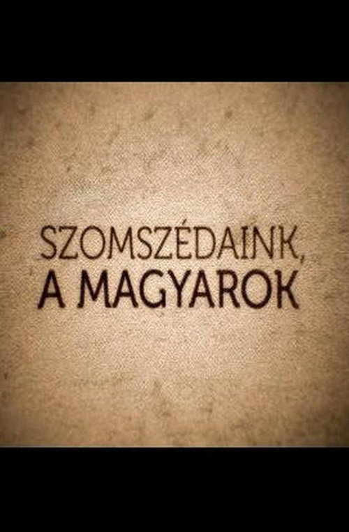 Szomszédaink, a magyarok - Szerbia