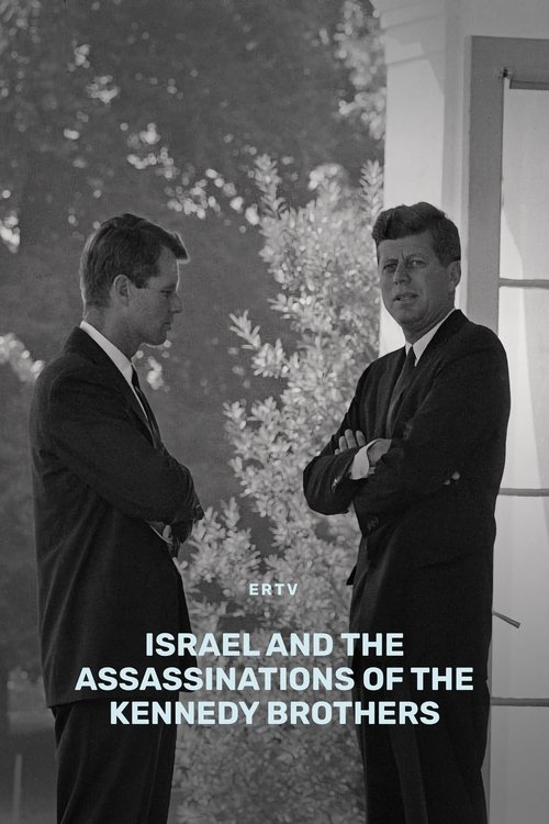 Israël et le double assassinat des frères Kennedy poster