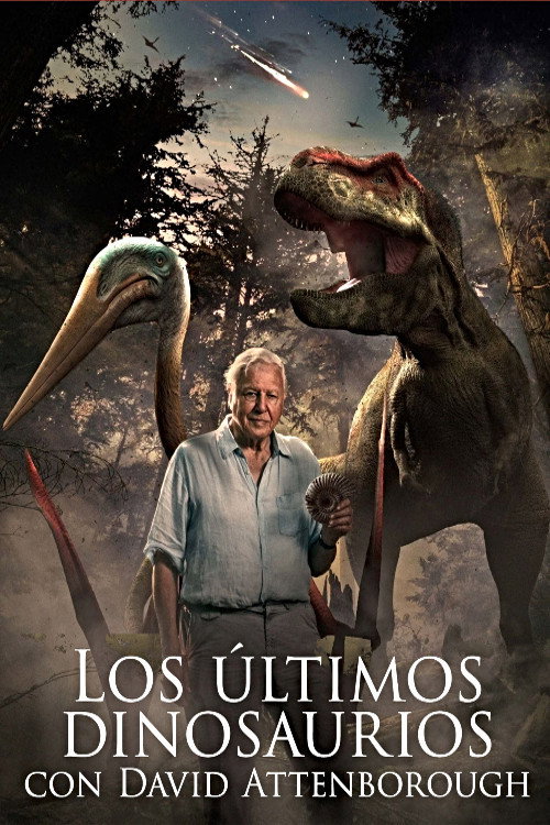 Los &uacute;ltimos dinosaurios con David Attenborough电影海报