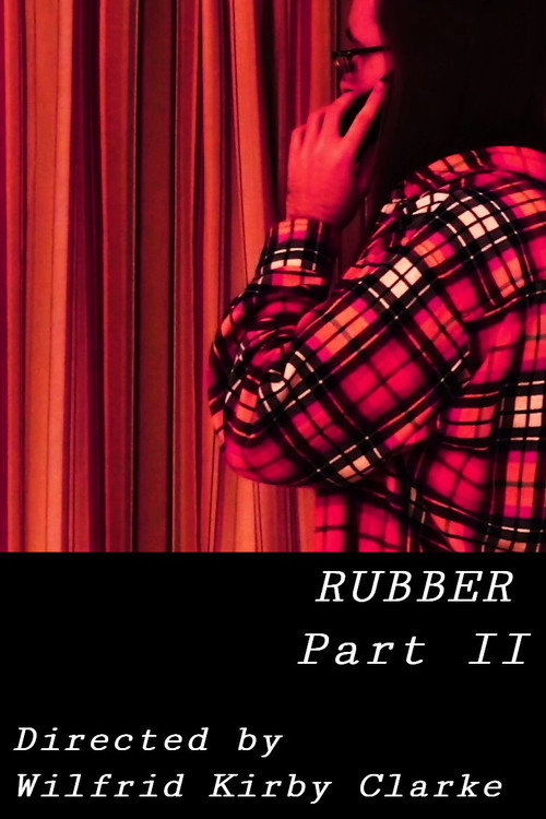 Rubber - Part II电影海报