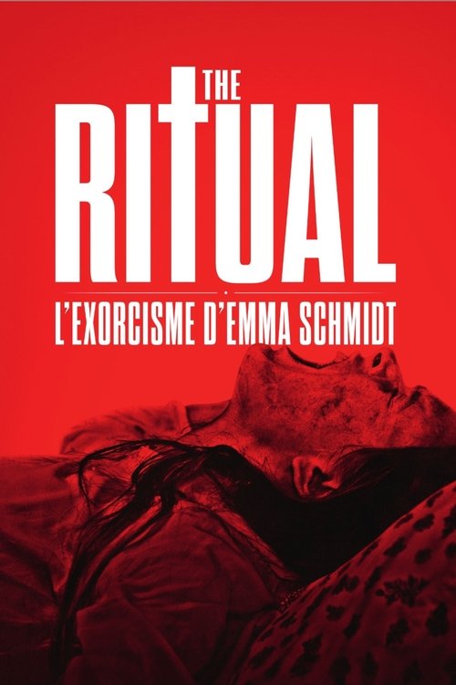 The Ritual – L'Exorcisme d'Emma Schmidt