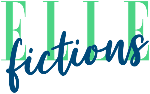 ELLE Fictions