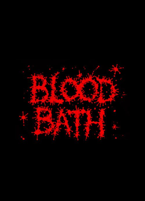 Blood Bath Poster