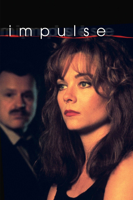 Impulse (1990) Watch Full Movie Streaming Online