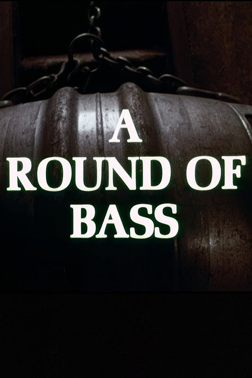 A Round of Bass's poster
