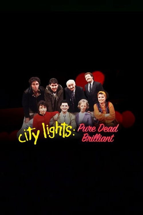 City Lights: Pure Dead Brilliant Poster