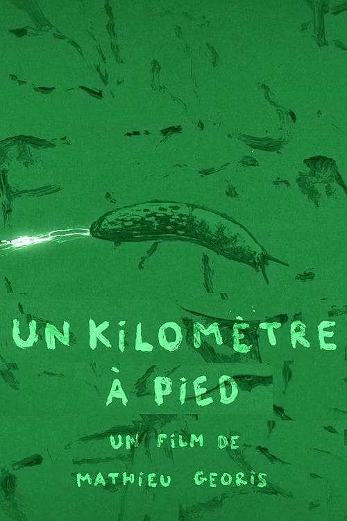 Un kilomètre à pied