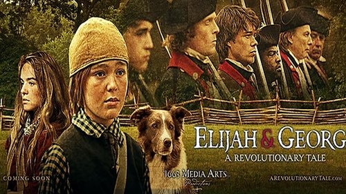 Elijah and George: A Revolutionary Tale