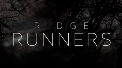 Ridge Runners (2018) Watch Full Movie Streaming Online