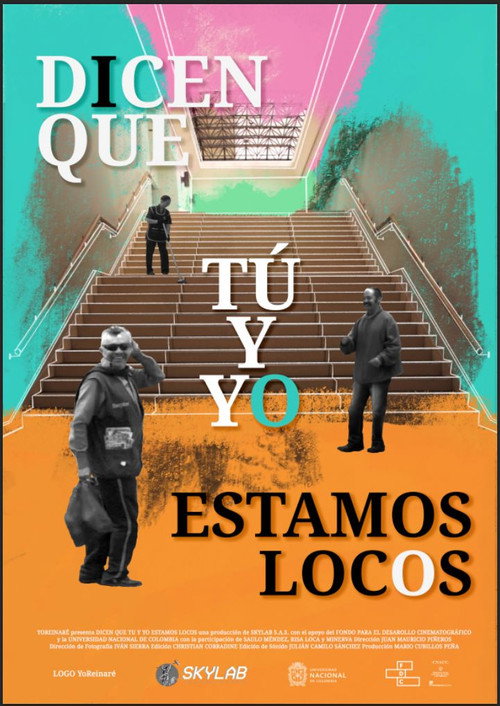 Dicen que tú y yo estamos Locos