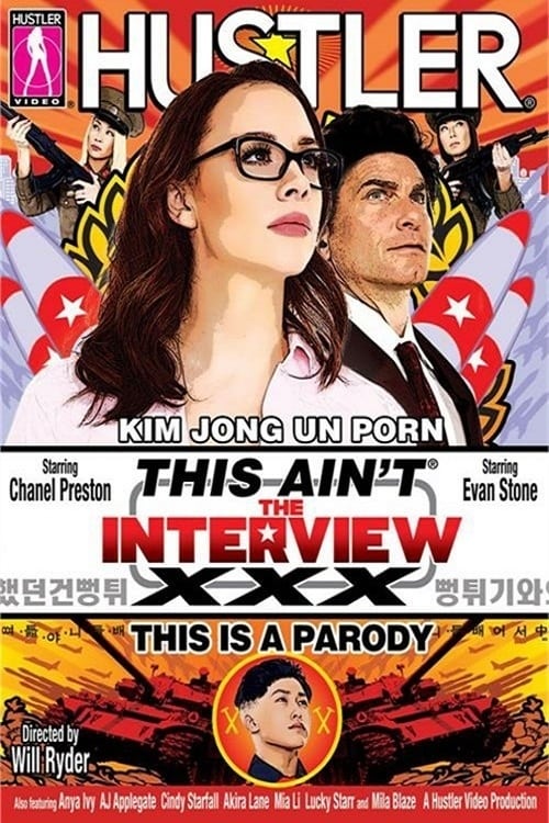 This Ain't The Interview XXX: This Is A Parody