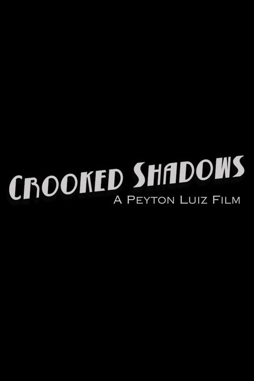 Crooked Shadows Poster