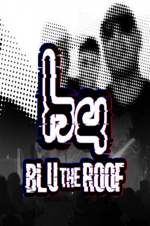 Fracus And Darwin Blu The Roof