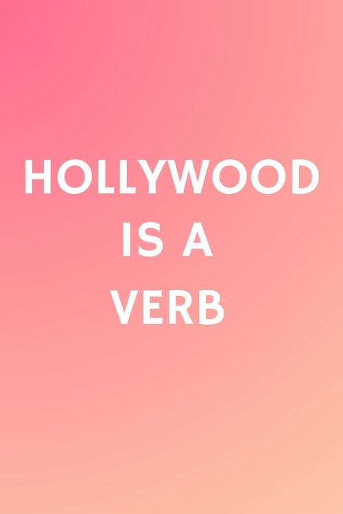 Hollywood is a Verb: Los Angeles Tackles the Oxford English Dictionary