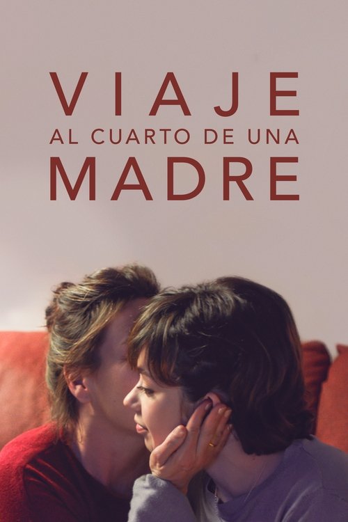 Viaje al cuarto de una madre (2018) PelículA CompletA 1080p en LATINO espanol Latino