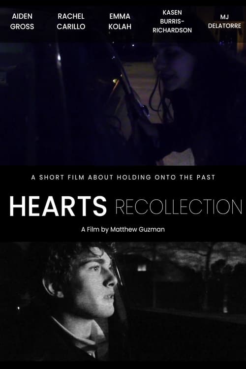 Hearts+Recollection+-+Short+Film