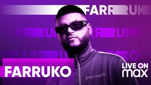 Watch Farruko Live On Max (2021) Full Movie Online Free