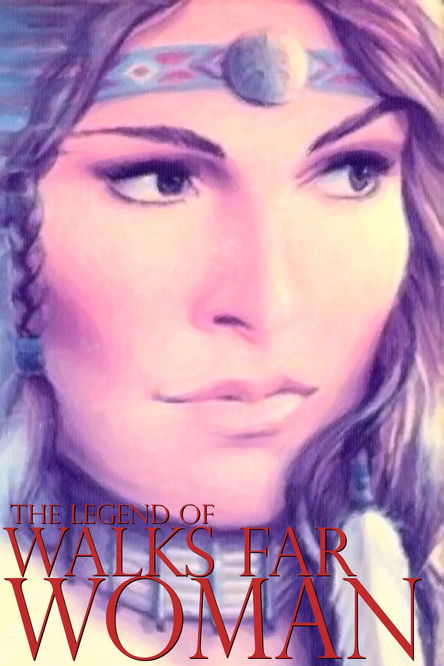 The Legend of Walks Far Woman 1982
