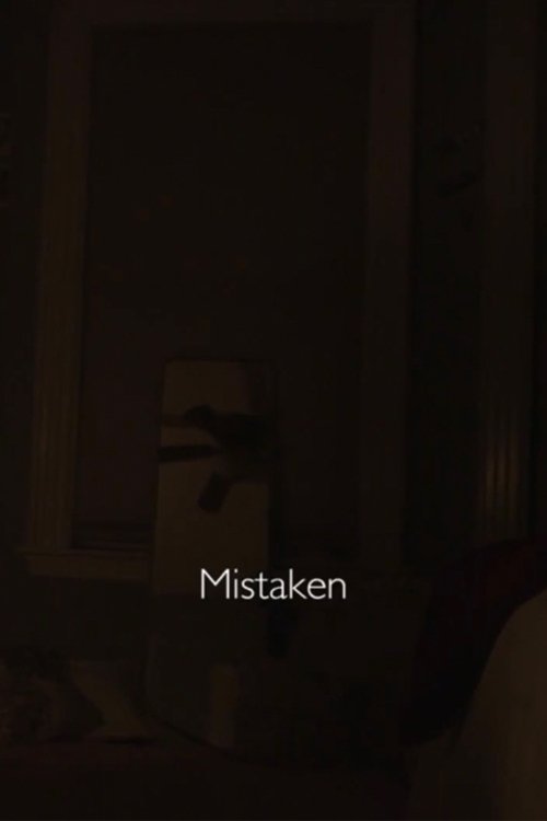 Mistaken