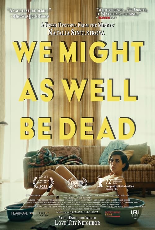 We+Might+As+Well+Be+Dead