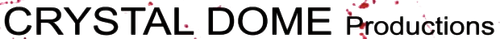 Crystal Dome Productions