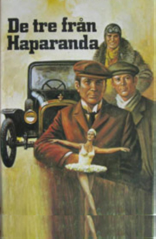 De tre fr&aring;n Haparanda电影海报