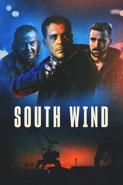 South Wind (2018) Watch Full Movie 1080p