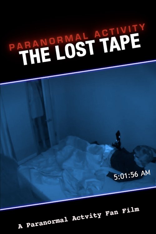 Paranormal Activity: The Lost Tape