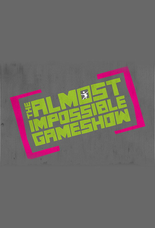 The Almost Impossible Gameshow电影海报