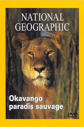 Okavango,  A Wild Paradise