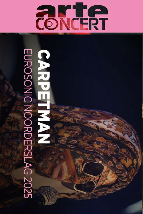 Carpetman @ Eurosonic Noorderslag 2025 Poster