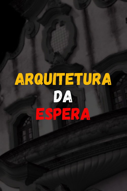 Arquitetura da Espera
