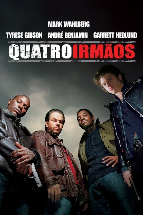 Assistir ! Quatro Irmãos 2005 Filme Completo Dublado Online Gratis