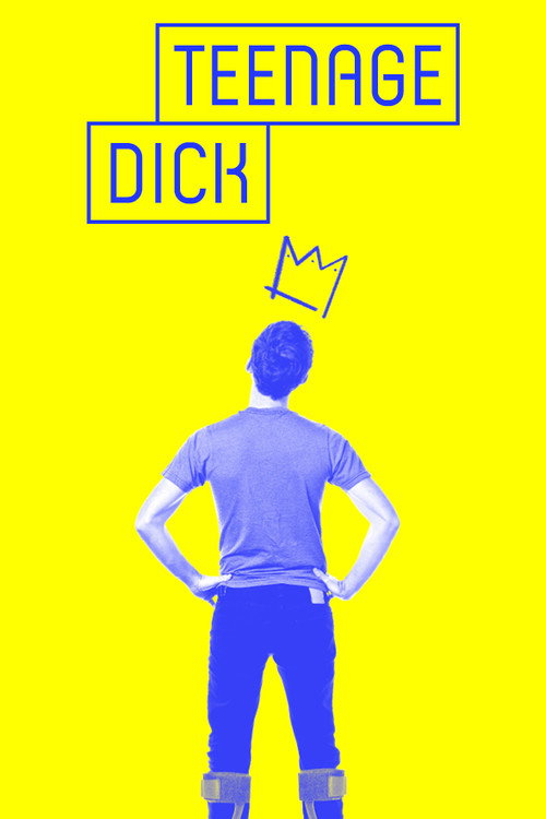 Teenage Dick poster 2