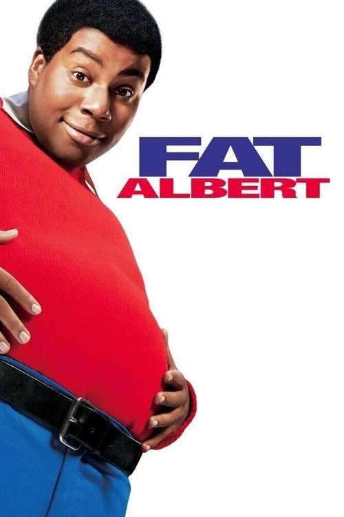 Fat Albert 2004 Fat Albert 2004