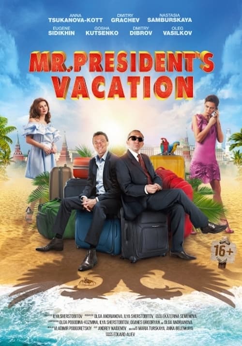 Mr.+President%27s+Vacation