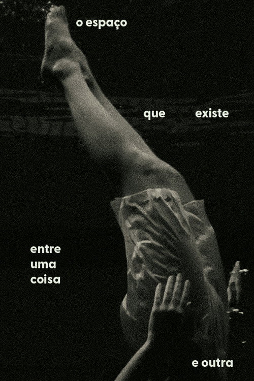 O Espaço que Existe Entre Uma Coisa e Outra's poster