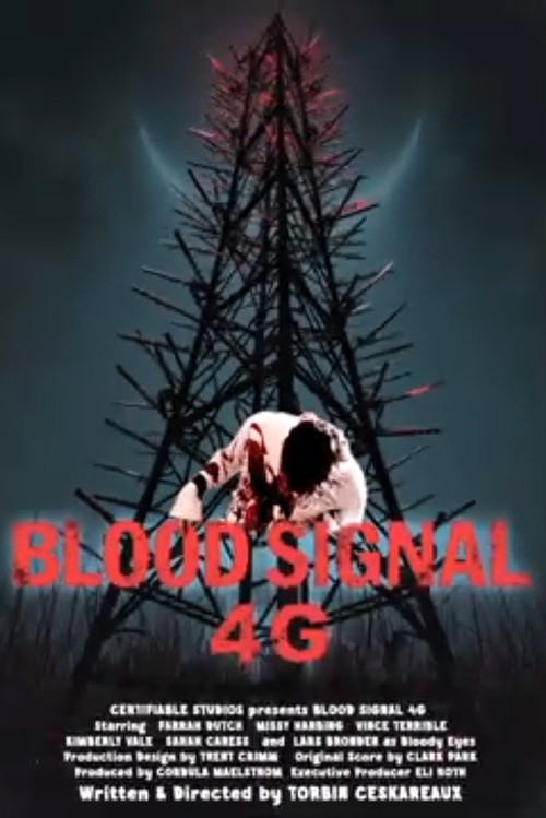 Behind the Signal: The Making of Blood Signal 4G poster 3