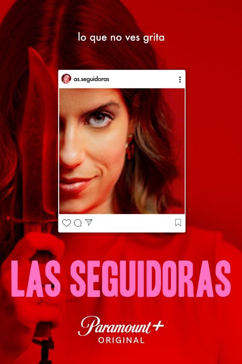Background poster of Las Seguidoras blurred