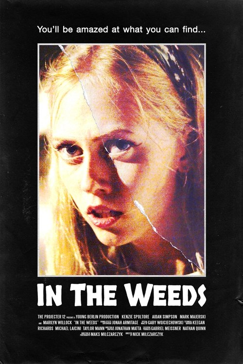 In The Weeds Poster