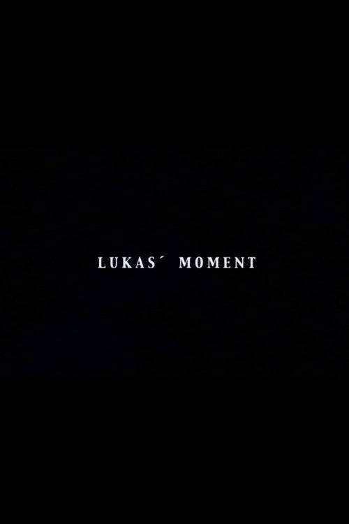 Lukas' Moment's poster