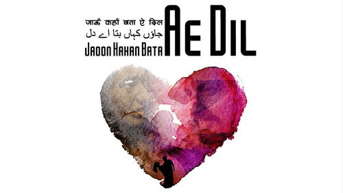 Jaoon Kahan Bata Ae Dil (2019) Watch Full Movie Streaming Online