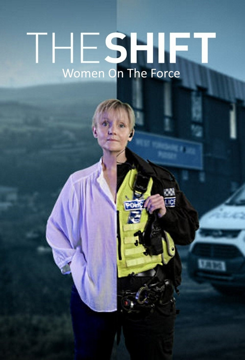 The Shift: Women On The Force电影海报