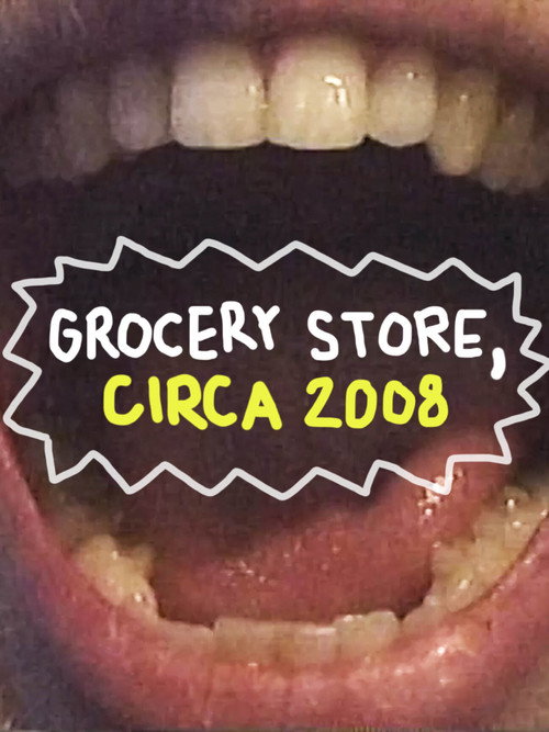 Grocery Store, Circa 2008 poster 2