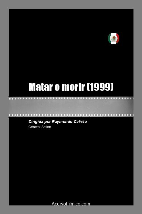 Matar o morir poster 2