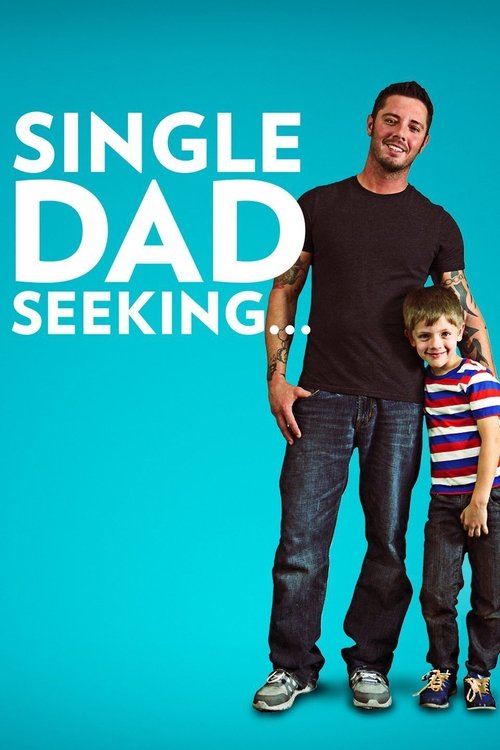Poster of Single Dad Seeking