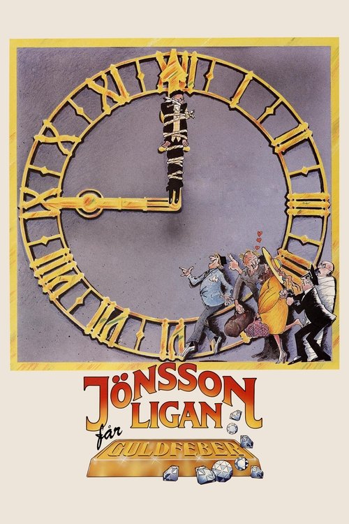 The Jönsson Gang Gets Gold Fever 1984