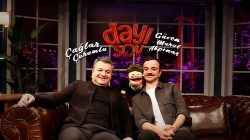 Dayı Şov - Çağlar Çorumlu ve Güven Murat Akpınar