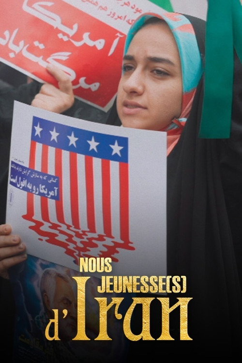 Nous, Jeunesse(s) d'Iran电影海报